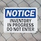 Signmission Inventory In Progress Do Not Enter OSHA Notice Sign, Plastic, 10in W x 7in L, 2PK OS-2PACK-NS-P-710-L-15836 - alternate 7
